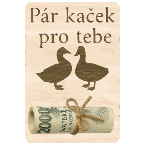 Destička na peníze – Pár kaček
