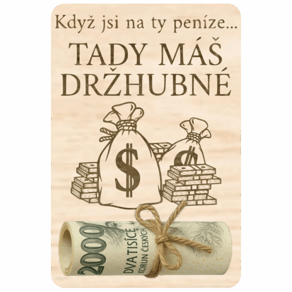Destička na peníze – Držhubné