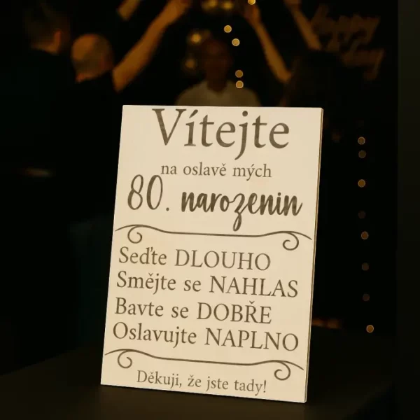 Dřevěná uvítací cedule na narozeniny - 80