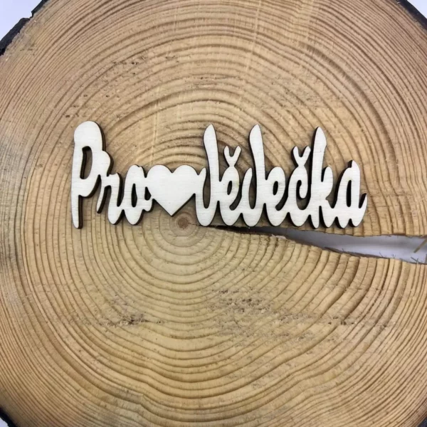 Dřevěný nápis - Pro dědečka